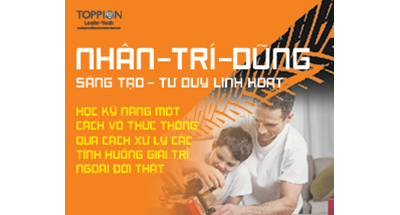 Nhân - Trí - Dũng<br>Sáng tạo - Tư duy linh hoạt Nhân - Trí - Dũng<br>Sáng tạo - Tư duy linh hoạt